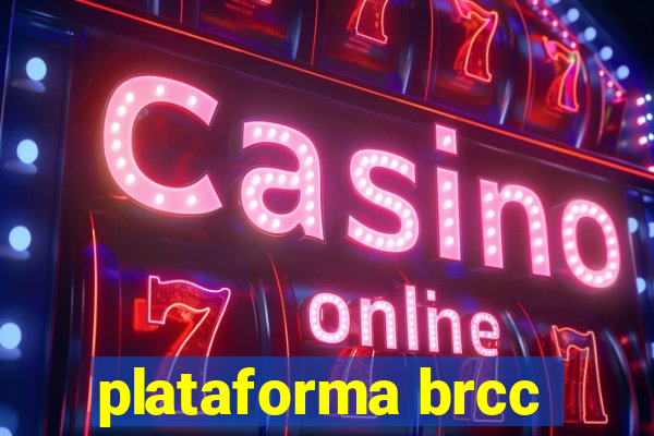 plataforma brcc